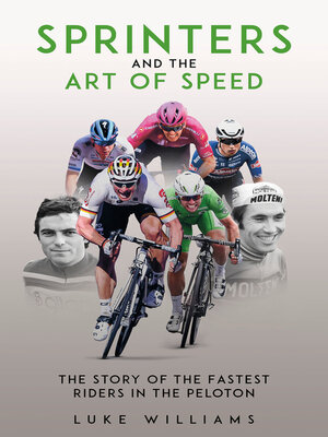 cover image of Sprinters and the Art of Speed